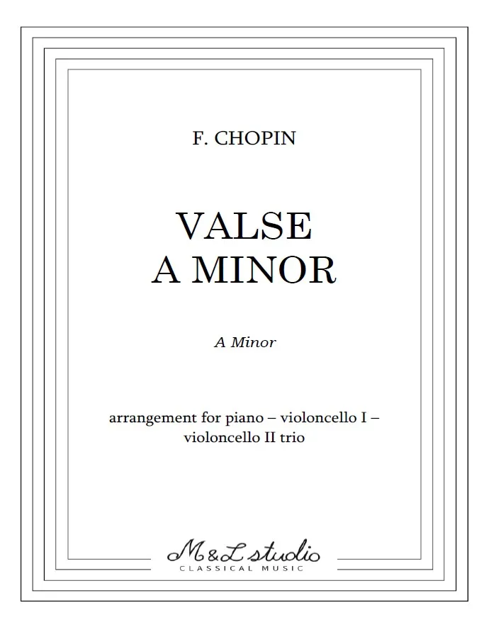 Frederic Chopin Valse A Minor Violoncello I Violoncello II Piano Trio Cover Frederic Chopin Valse A Minor Violoncello I Violoncello II Piano Trio